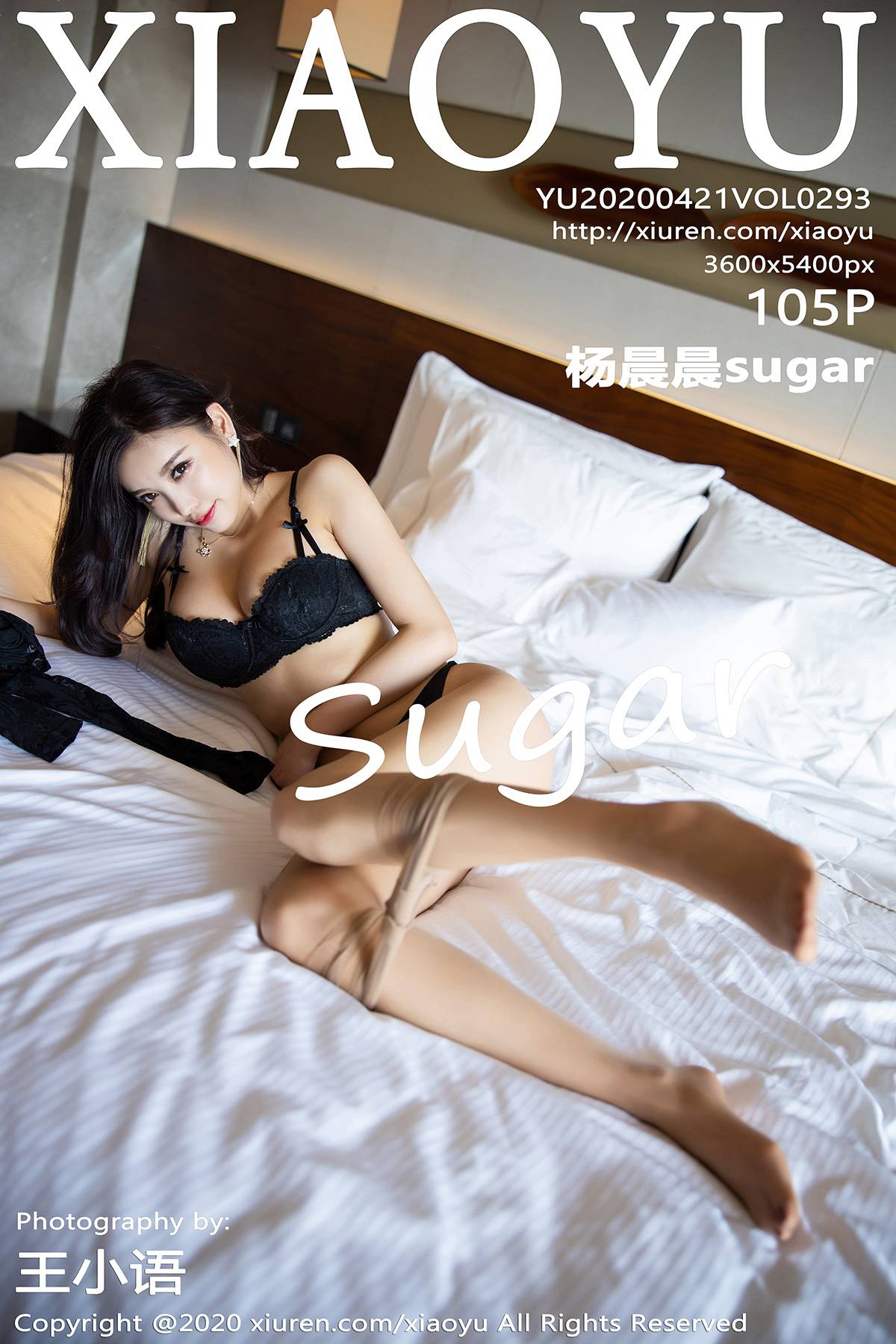 [XIAOYU语画界] 2020.04.21 VOL.293 杨晨晨sugar [106P-413MB]