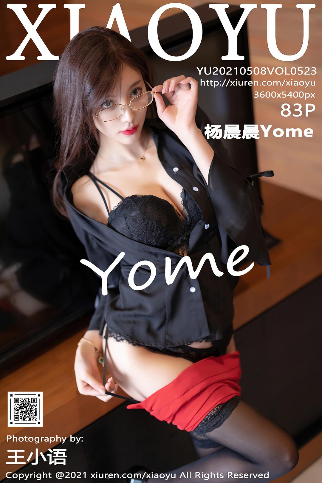 [XIAOYU语画界] 2021.05.08 VOL.523 杨晨晨Yome [83P-687MB]