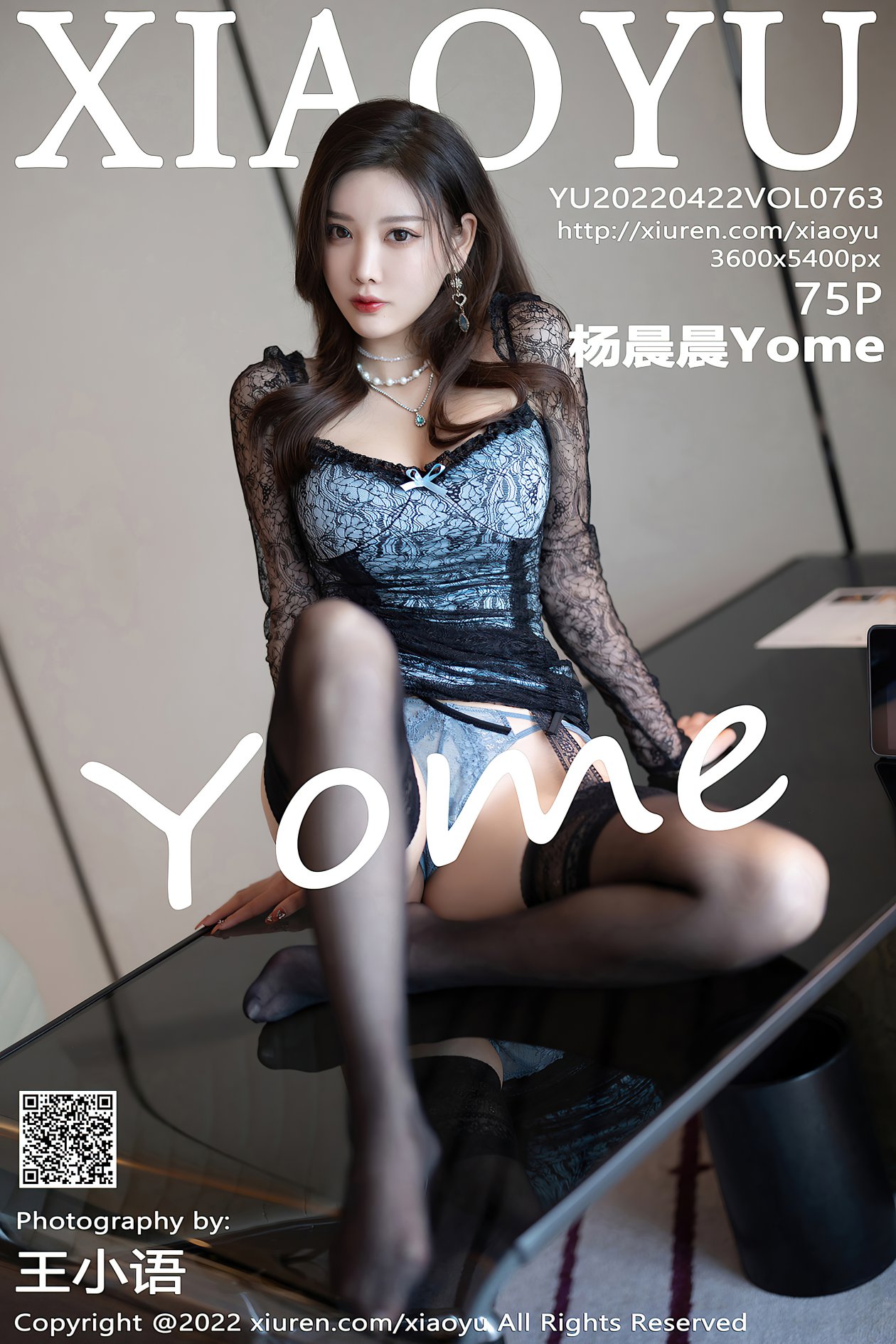 [XIAOYU语画界] 2022.04.22 VOL.763 杨晨晨Yome [75P-615MB]